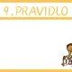 VLASTNÍ PRAVIDLA TŘÍDY 4