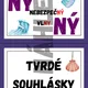 MĚKKÉ A TVRDÉ SOUHLÁSKY - PODMOŘSKÝ SVĚT 5