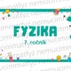 Fyzika pro 7. ročník (prezentace s teorií pro celý školní rok) 2