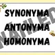 SYNONYMA, ANTONYMA, HOMONYMA - téma VČELY 3