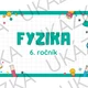 Fyzika pro 6. ročník (prezentace s teorií pro celý školní rok) 4