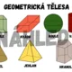 Geometrické tvary a tělesa - téma LES 2