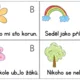 Vyjmenovaná slova- zapiš, vybarvi, zkontroluj 2