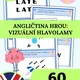 Angličtina hrou: Vizuální hlavolamy - úroveň B1–B2 2