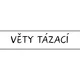 Druhy vět - třídění 3