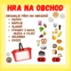 Hra na obchod 2
