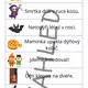 HALLOWEEN - BĚHACÍ DIKTÁT 4