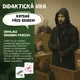 KRYSAŘ, V. DYK: LITERÁRNÍ DÍLNA, UČEBNÍ LIST, DIDAKTICKÁ HRA 2