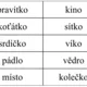 Třídíme podstatná jména rodu středního 3