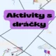Aktivity s dráčky 3