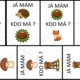 Já mám, kdo má? les 2