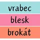 HLÁSKA B - čtecí kartičky 6