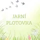 JARNÍ PLOTOVKA 2