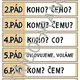 PÁDY A PÁDOVÉ OTÁZKY 3