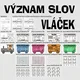 VÝZNAM SLOV - VLÁČEK (synonyma, antonyma, ...)  8