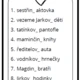 Koncovky přídavných jmen přivlastňovacích. 5