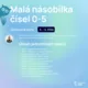 GRADOVANÉ ÚLOHY - malá násobilka čísel 0-5 2