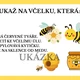 VČELÍ STEZKA 3