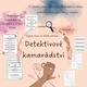 DETEKTIVOVÉ KAMARÁDSTVÍ - hravá aktivita na podporu vztahů ve třídě 2