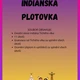 Indiáni - Indiánská plotovka  2