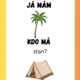 Letní, Já mám, Kdo má 3