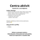Centra aktivit 2