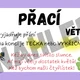 DRUHY VĚT - téma LOUKA 2