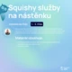 Squishy služby na nástěnku 2