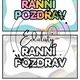 Ranní pozdrav – aktivní výzdoba 7