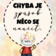 Výzdoba třídy - Motivační plakáty - Chyba 3