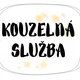 Služba - Kouzelná říše 6