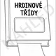 Hrdinové naší třídy 3