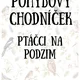 Pohybový chodníček - Ptáčci na podzim 2