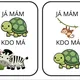 hra ,,JÁ MÁM, KDO MÁ?” zvířátka 2