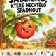 Jablíčko, které nechtělo spadnout 3