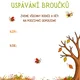 Uspávání broučků - podzimní stezka 3