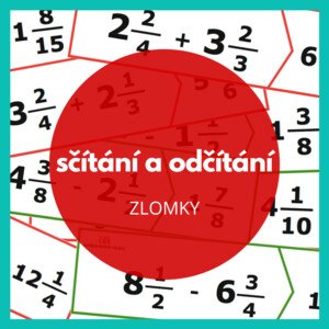 zlomky - sčítání a odčítání