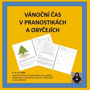 VÁNOČNÍ ČAS V PRANOSTIKÁCH A OBYČEJÍCH