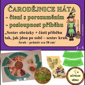 ČARODĚJNICE HÁTA - čtení s porozuměním + posloupnost příběhu - KRUH 