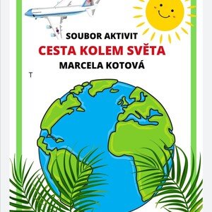 CESTA KOLEM SVĚTA -soubor aktivit
