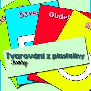 Tvarování z plastelíny - Tvary