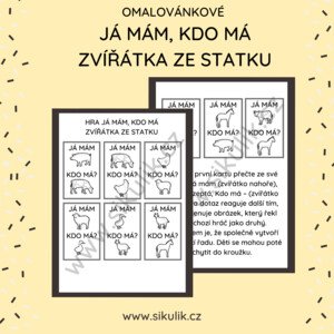 JÁ MÁM, KDO MÁ ZVÍŘÁTKA ZE STATKU