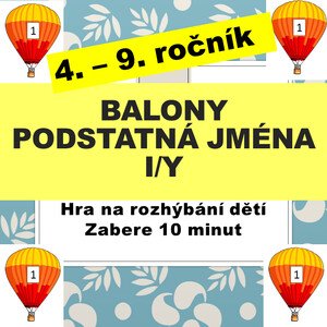 HRA - balony, podstatná jména - i/y