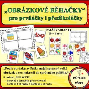 OBRÁZKOVÉ "BĚHAČKY" PRO PRVŇÁČKY