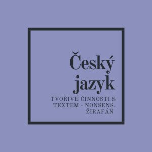 Tvořivé činnosti s textem - nonsens, Žirafáň