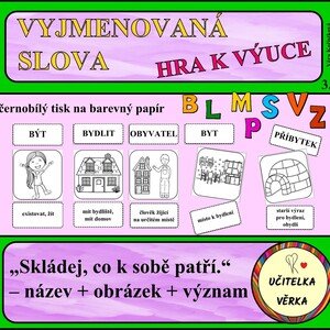 VYJMENOVANÁ SLOVA - HRA - skládanka "CO K SOBĚ PATŘÍ"