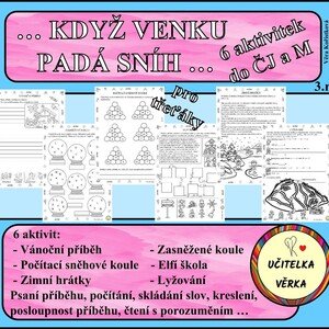 KDYŽ VENKU PADÁ SNÍH... pro třeťáky - 6 aktivit do ČJ a M