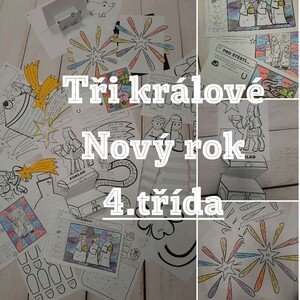 Tři králové. Nový rok. 4. třída
