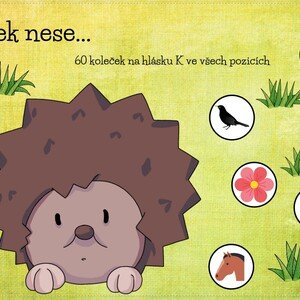 Ježek nese (hláska K) 