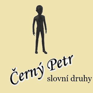 Černý Petr - slovní druhy